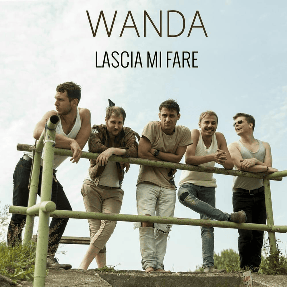 Lascia mi fare by Wanda