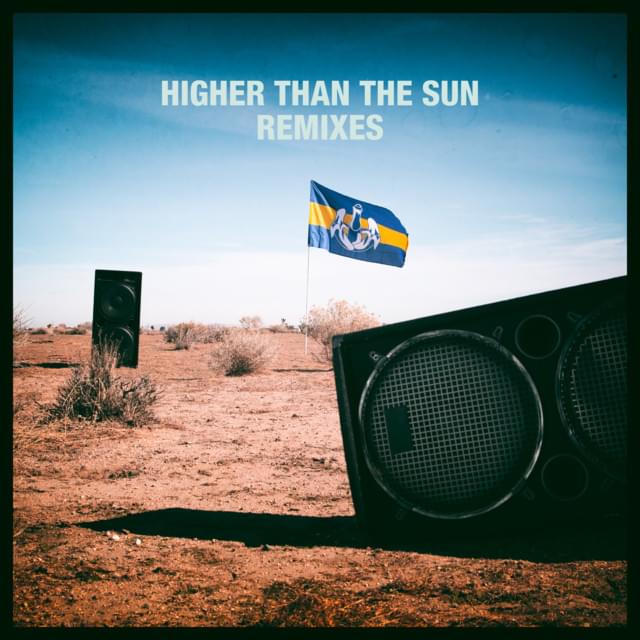 Cover image for Higher Than The Sun (Remixes)