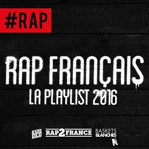Cover image for Rap français (La playlist 2016)