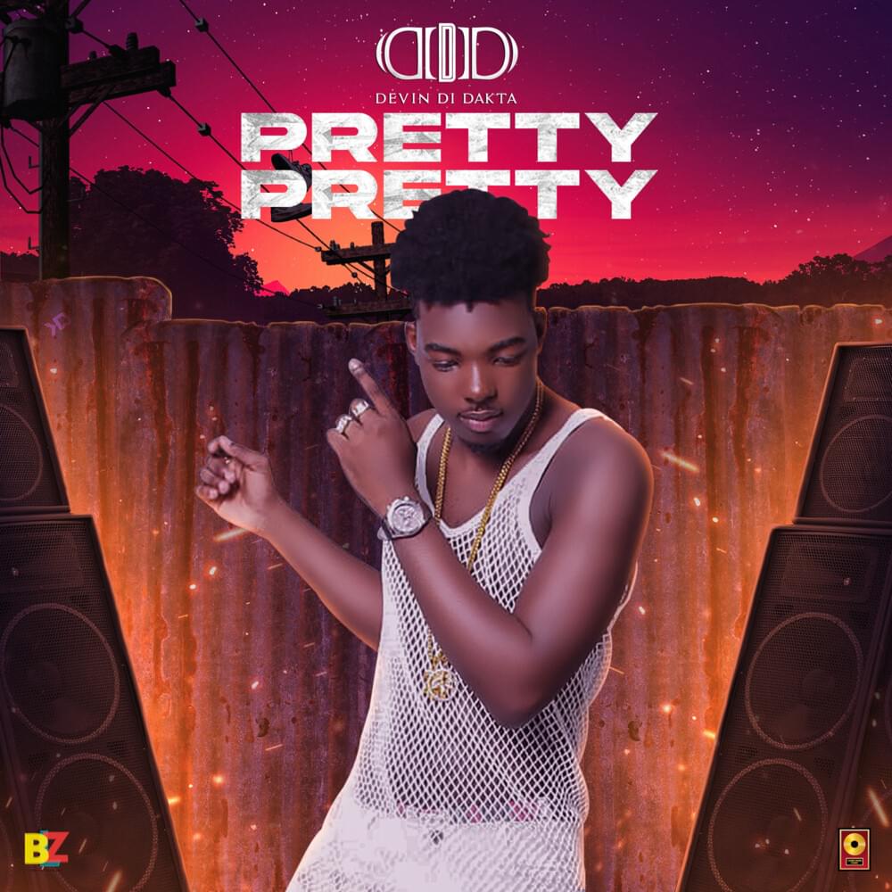 Pretty Pretty by Devin Di Dakta