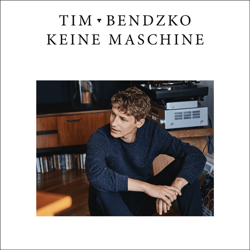 Keine Maschine by Tim Bendzko
