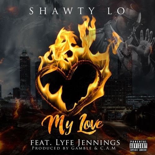 Album cover art for "My Love" by Shawty Lo & Lyfe Jennings