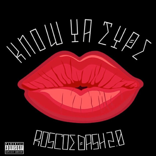 Album cover art for "Know Ya Type" by Roscoe Dash