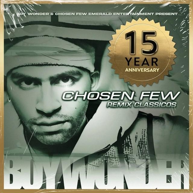 Cover image for Chosen Few: Remix Classicos (15 Year Anniversary)