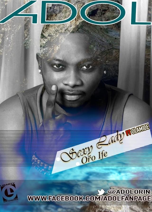Album cover art for "Sexy Lady" by Adol Orin & Olamide