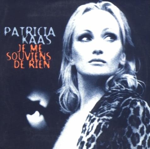 Album cover art for "Je me souviens de rien" by Patricia Kaas