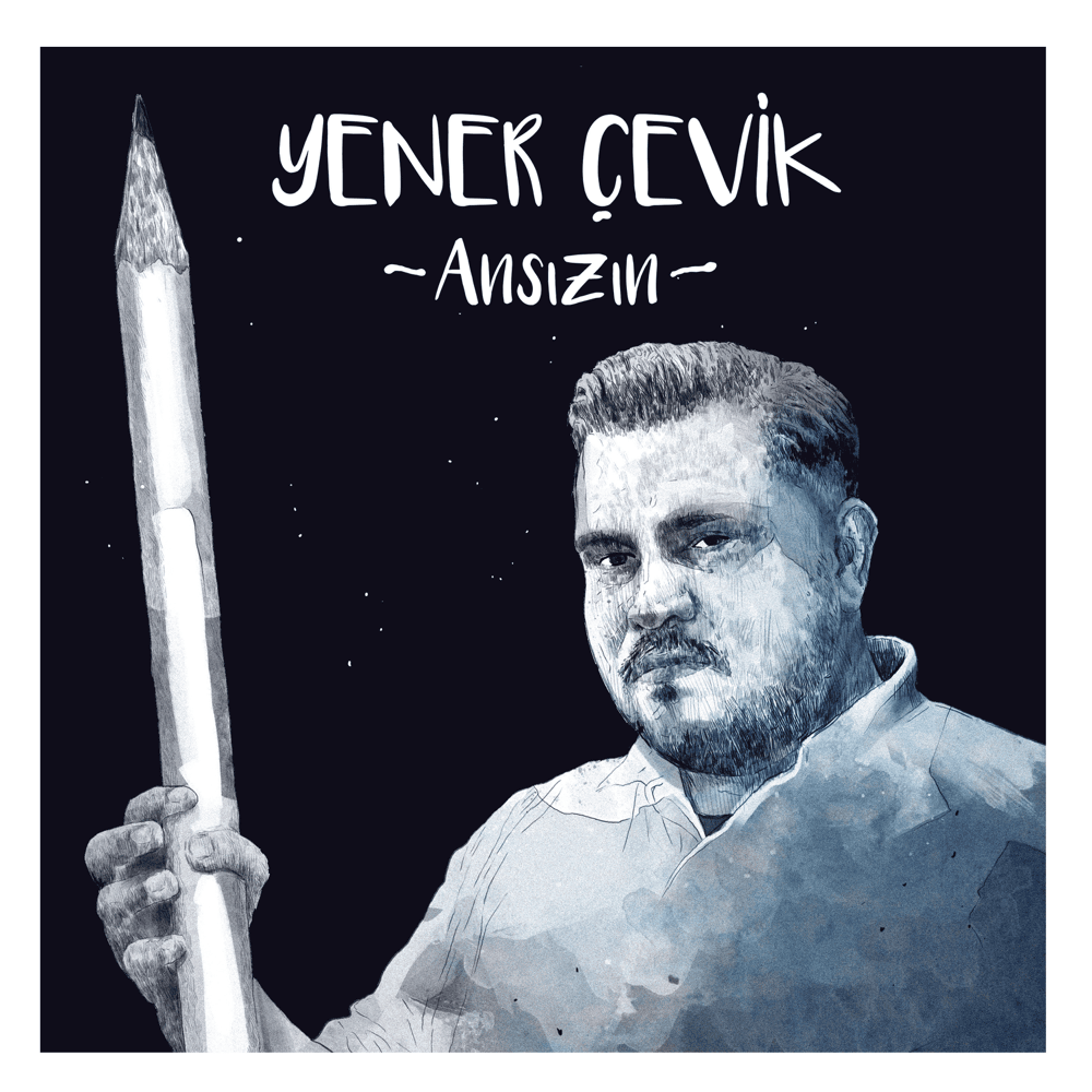 Ansızın by Yener Çevik