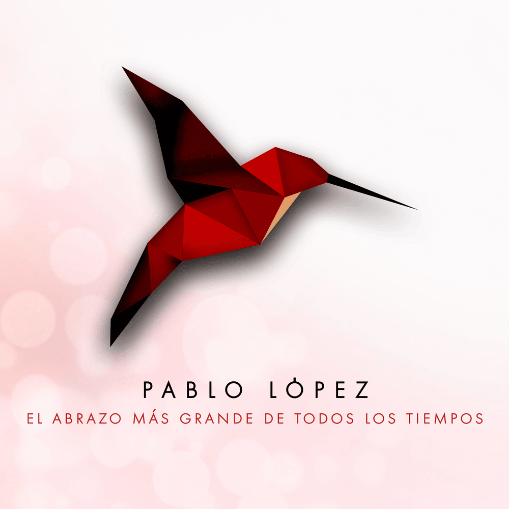 Album cover art for "El Abrazo Más Grande de Todos Los Tiempos" by Pablo López