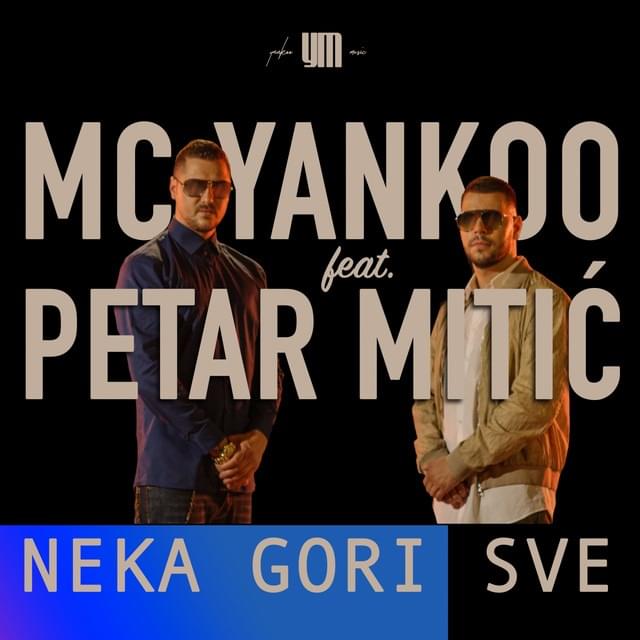 Neka gori sve by MC Yankoo
