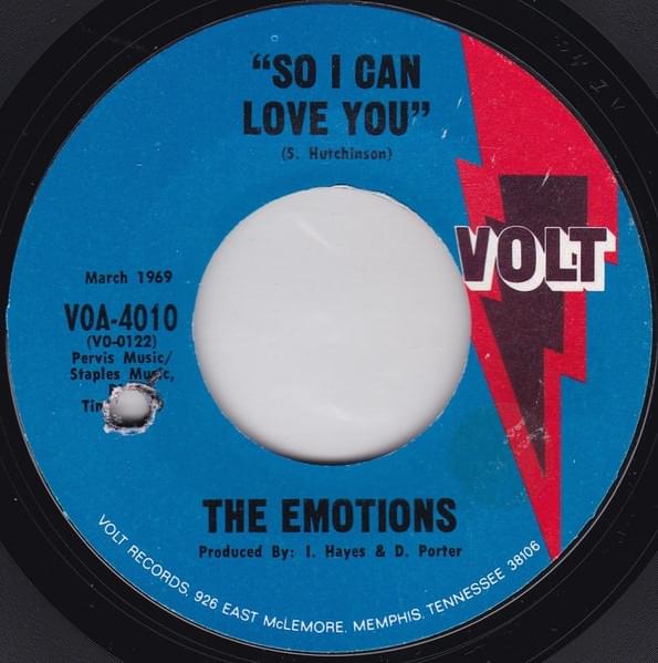 So I Can Love You by The Emotions
