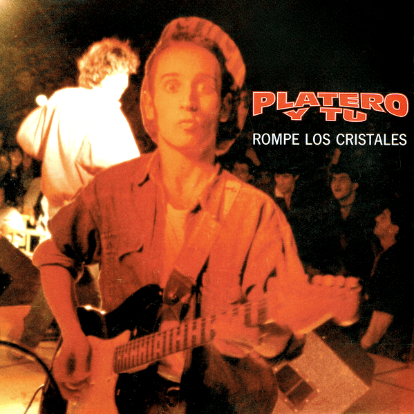 Album cover art for "Rompe los Cristales" by Platero Y Tú