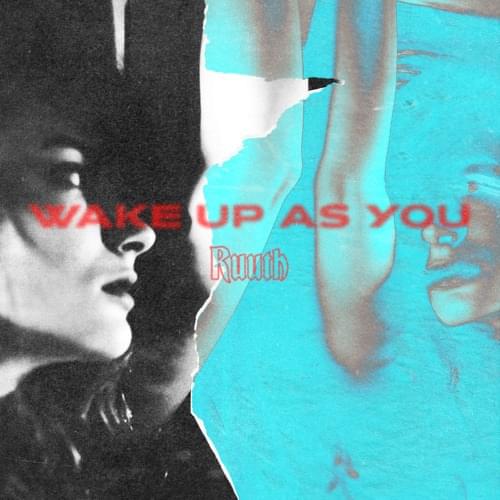 Wake Up As You by BLVSH