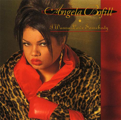 Album cover art for "I Wanna Love Somebody" by Angela Bofill