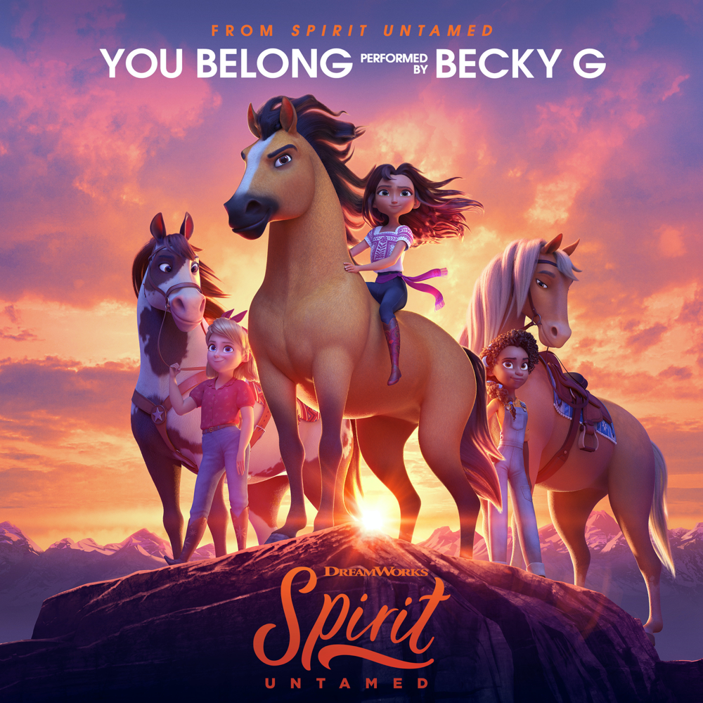 Album cover art for "You Belong (from Spirit Untamed)" by Becky G