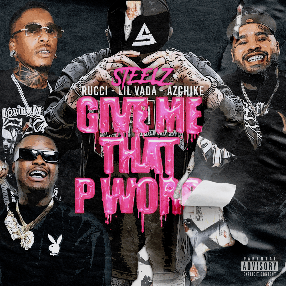 Album cover art for "Give Me That P Word" by Steelz