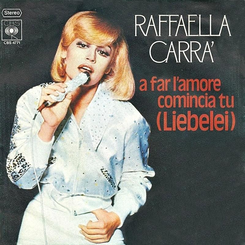 Album cover art for "A far l’amore comincia tu (Liebelei)" by Raffaella Carrà