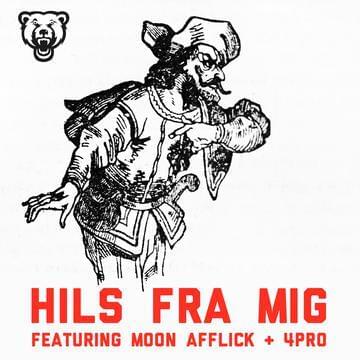 Album cover art for "Hils Fra Mig" by Pede B & 4Pro & Moon Afflick