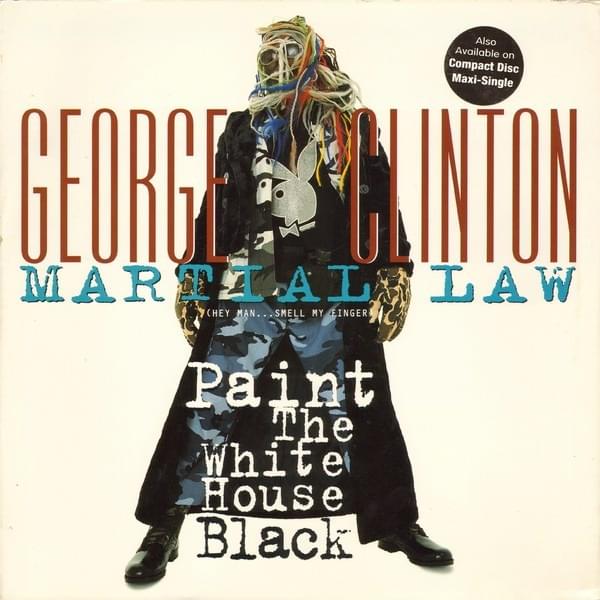 Album cover art for "Martial Law (Hey Man... Smell My Finger) [Single Version]" by George Clinton & Anthony Kiedis & Flea