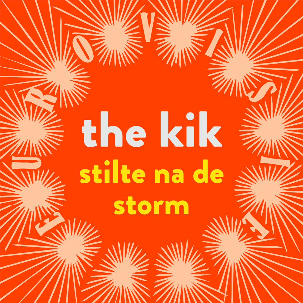 Stilte Na De Storm by ​The Kik