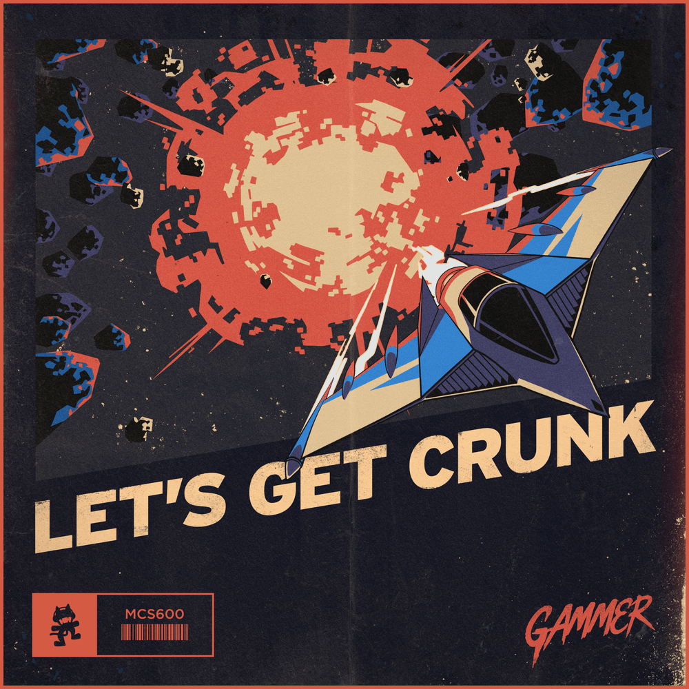 Album cover art for "Let’s Get Crunk" by Gammer