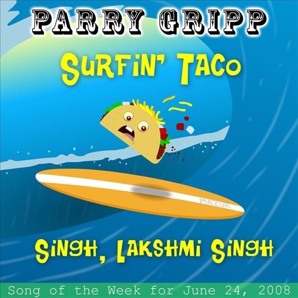 Album cover art for "Surfin’ Taco" by Parry Gripp