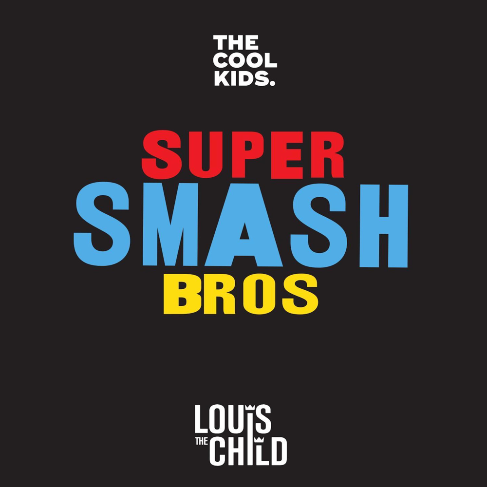 Album cover art for "Super Smash Bros" by The Cool Kids & Louis The Child