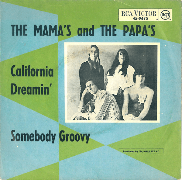 Album cover art for "California Dreamin’" by The Mamas & The Papas
