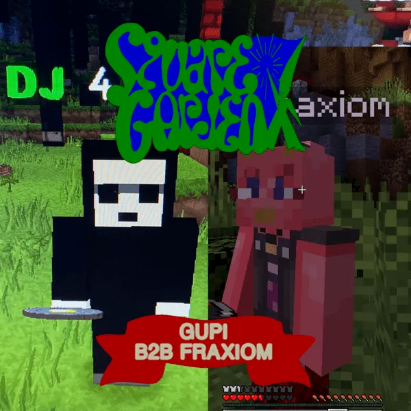 Cover image for Gupi B2B Fraxiom @ Square Garden