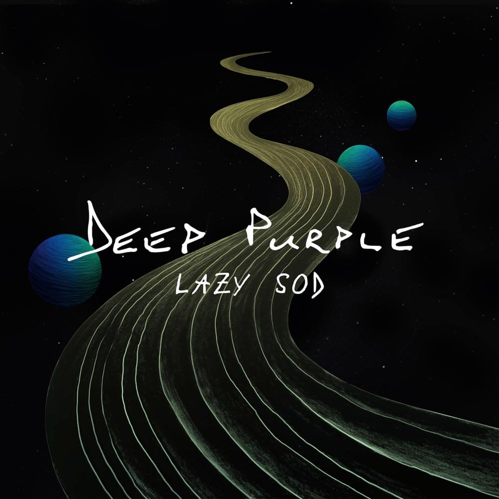Album cover art for "Lazy Sod" by Deep Purple