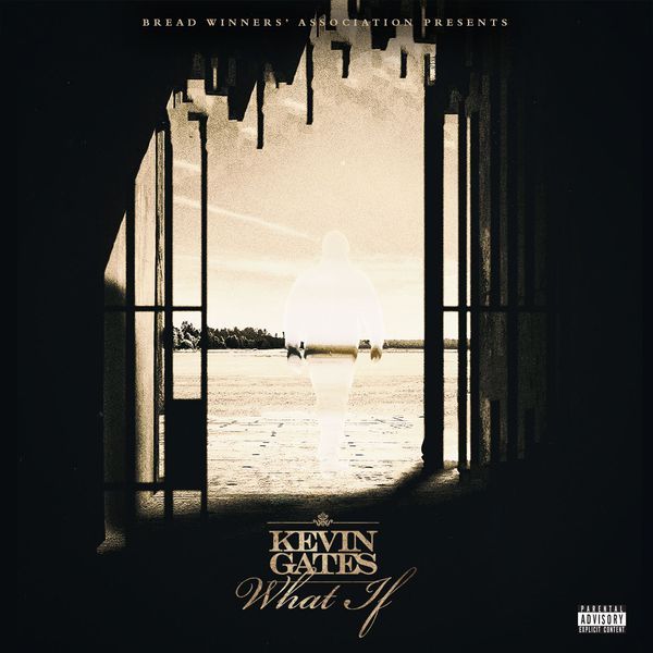 Album cover art for "What If" by Kevin Gates