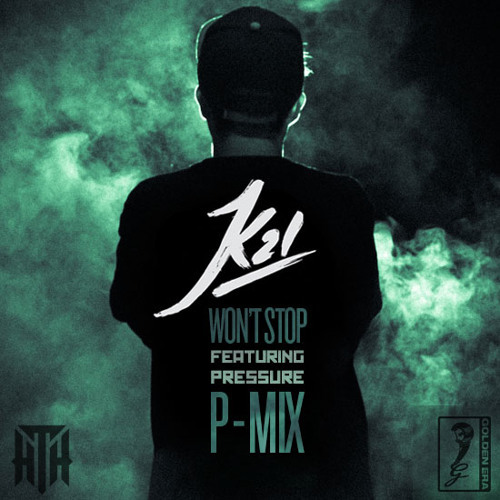 Album cover art for "Won’t Stop (P-MIX)" by K21 & MC Pressure