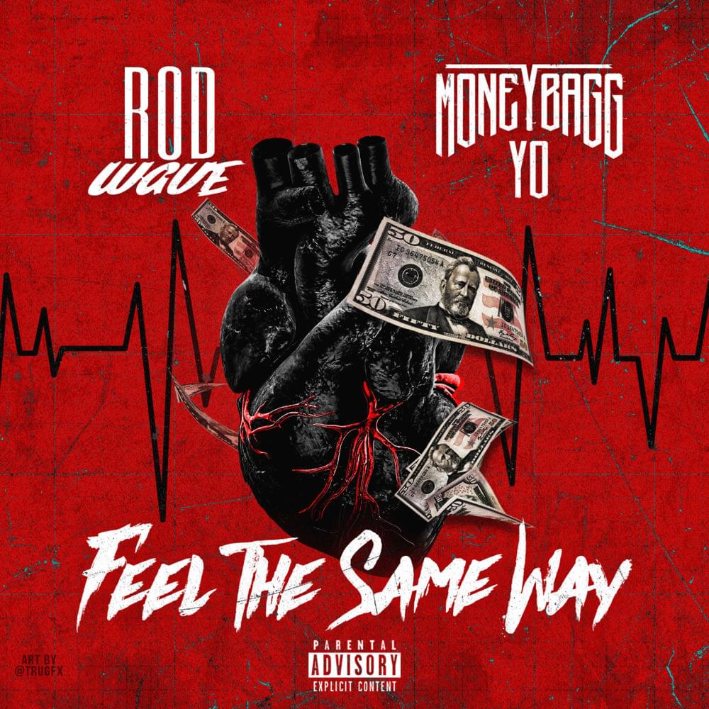 Album cover art for "Feel the Same Way" by Rod Wave & Moneybagg Yo
