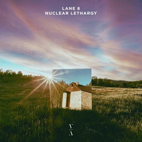 Album cover art for "Nuclear Lethargy" by Lane 8
