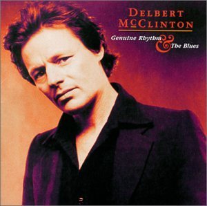 Pledging My Love by Delbert McClinton