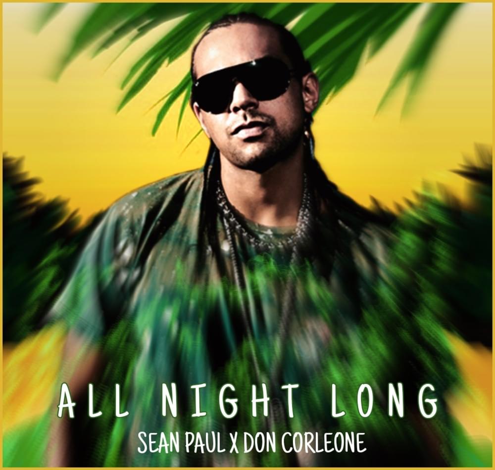Album cover art for "All Night Long" by Sean Paul