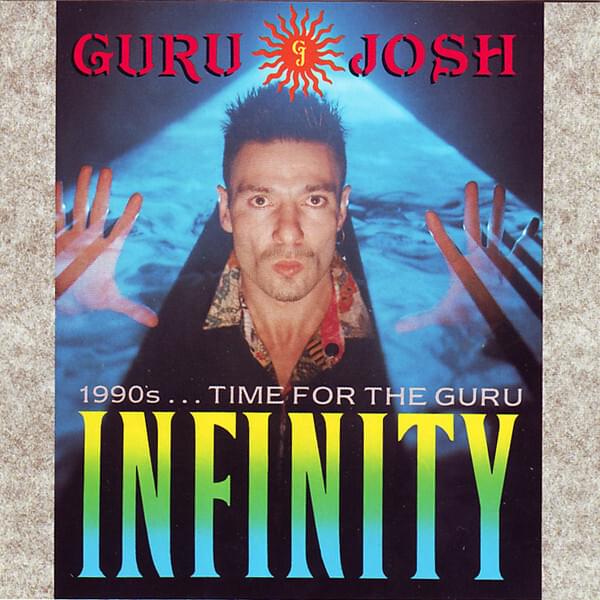 Infinity by Guru Josh