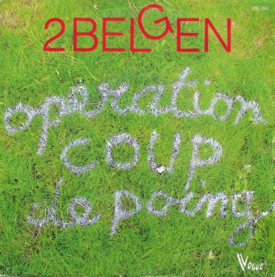 Album cover art for "Opération Coup De Poing" by 2 Belgen