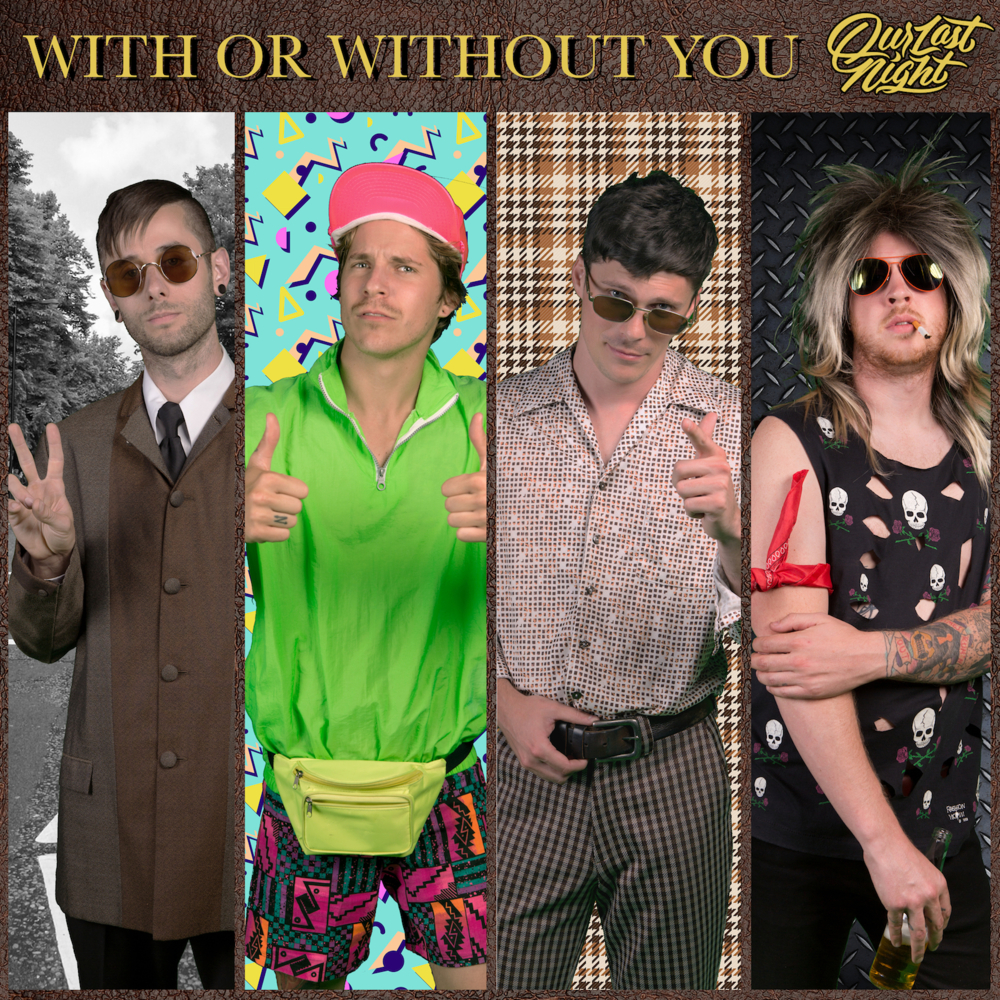 Album cover art for "With or Without You" by Our Last Night