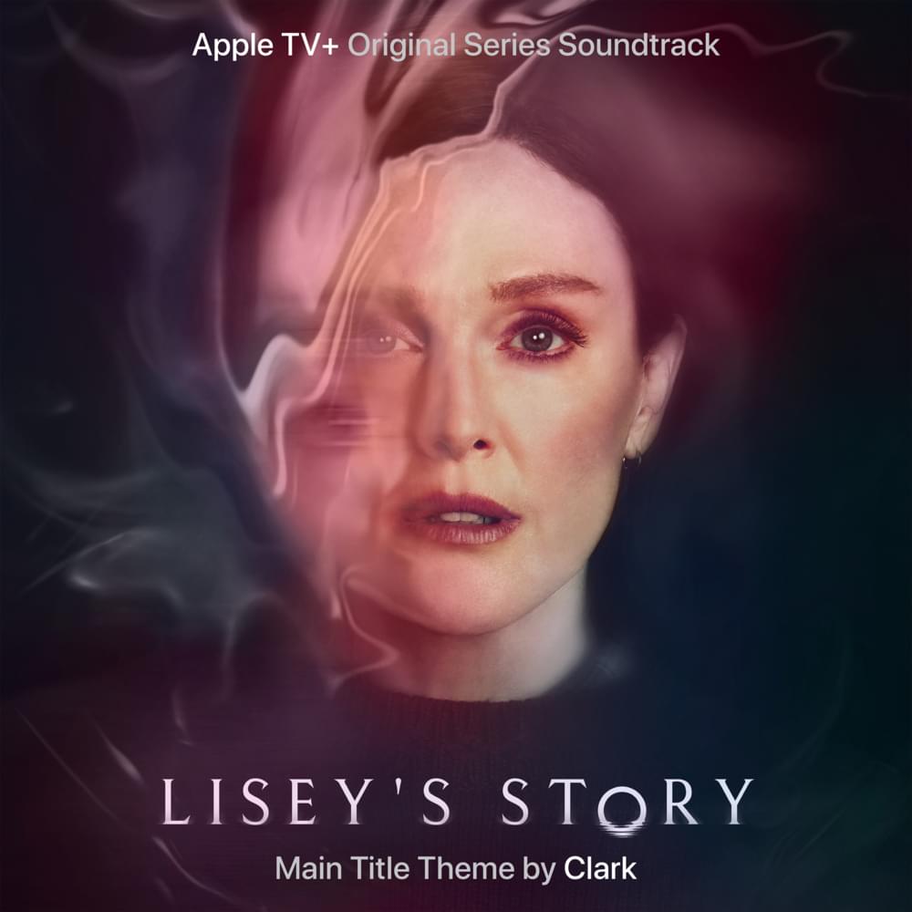 Album cover art for "Lisey’s Story (Main Title Theme)" by Clark