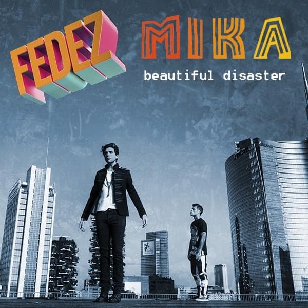 Album cover art for "Beautiful Disaster" by Fedez & MIKA