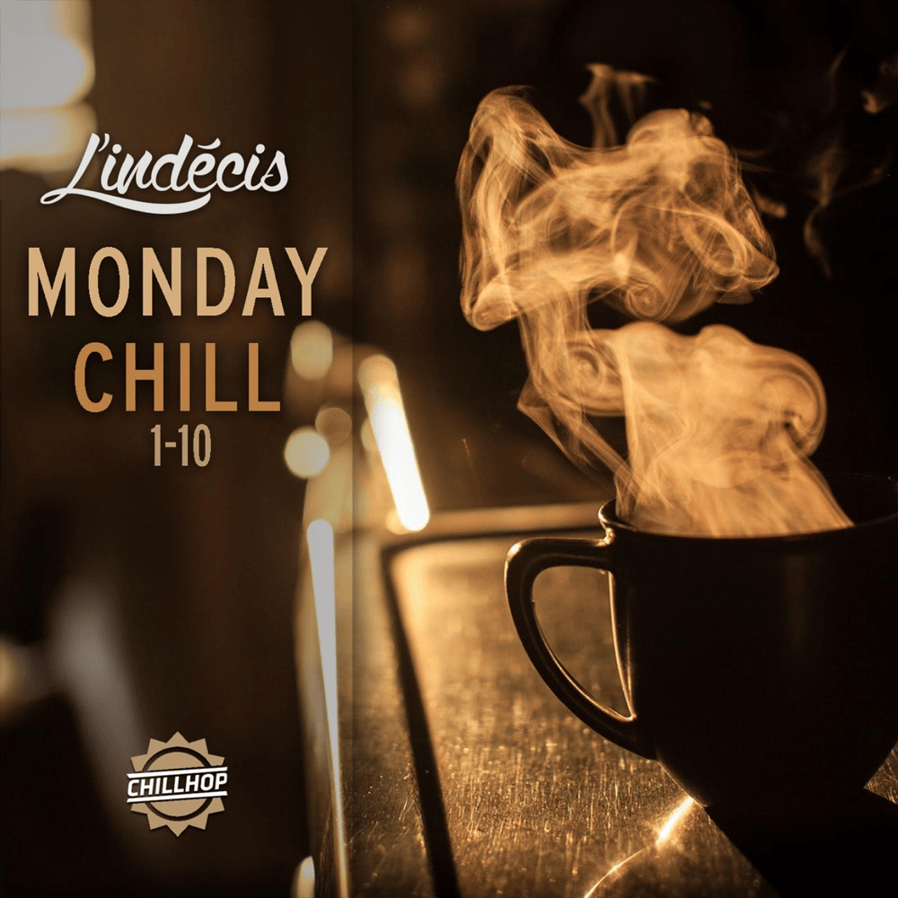Monday Chill, Pt. 2 by L’indécis