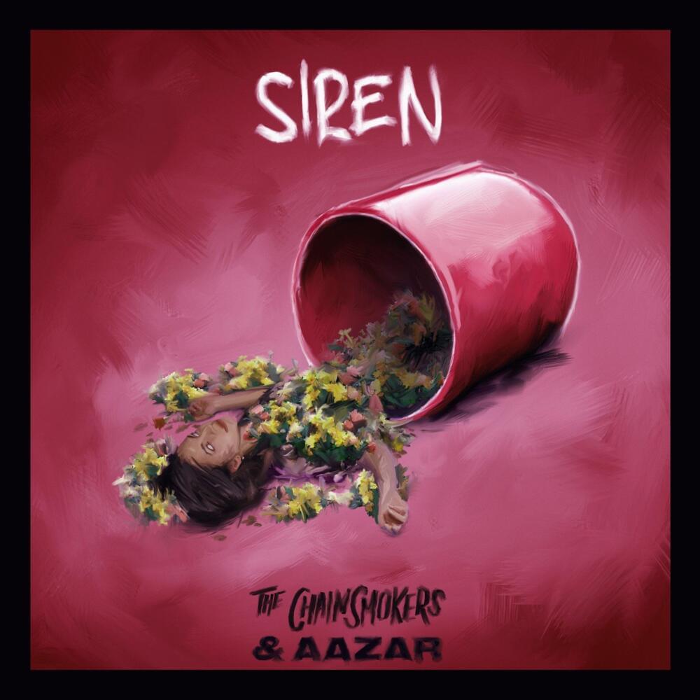 Album cover art for "Siren" by The Chainsmokers