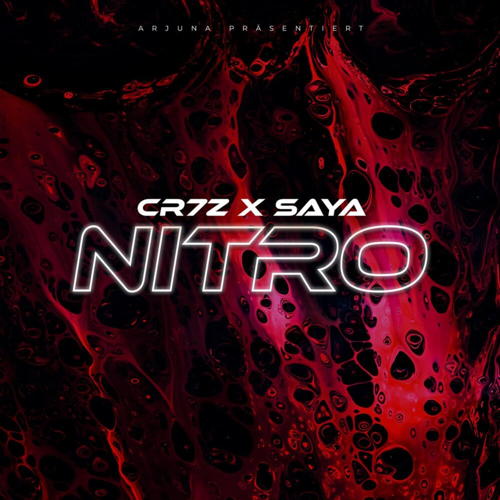Album cover art for "Nitro" by Cr7z & Saya (DEU)