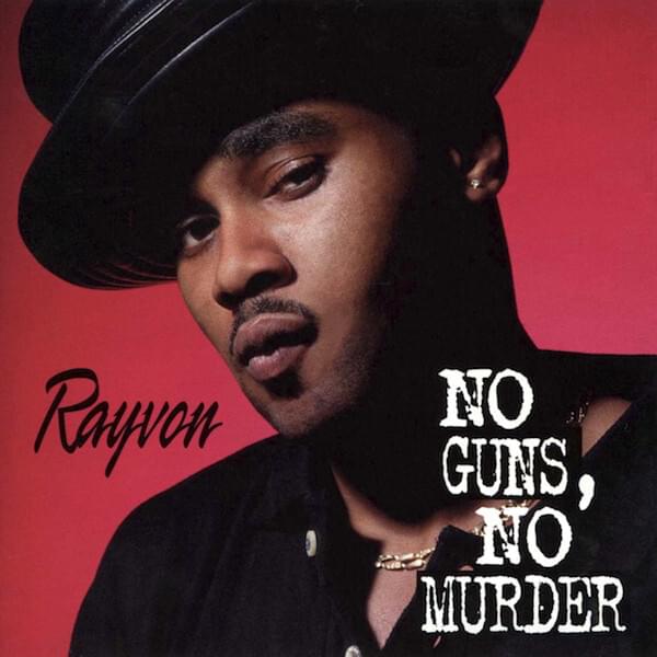 No Guns No Murder by Rayvon