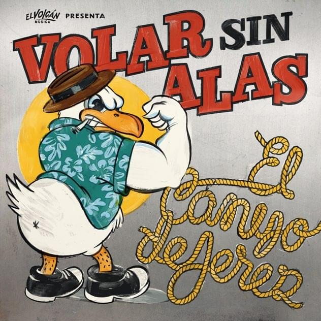 Album cover art for "Volar Sin Alas" by El Canijo de Jerez & Diego Pozo