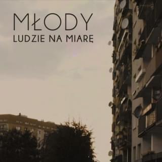 Ludzie na miarę by Młody