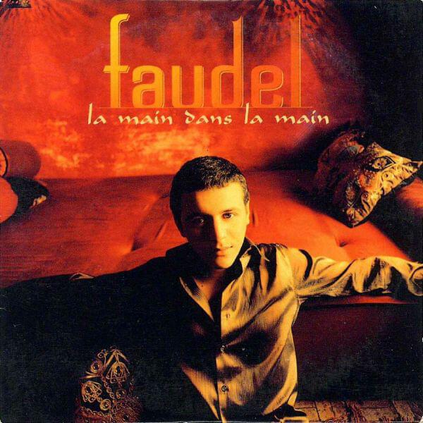 Album cover art for "La Main Dans La Main" by Faudel