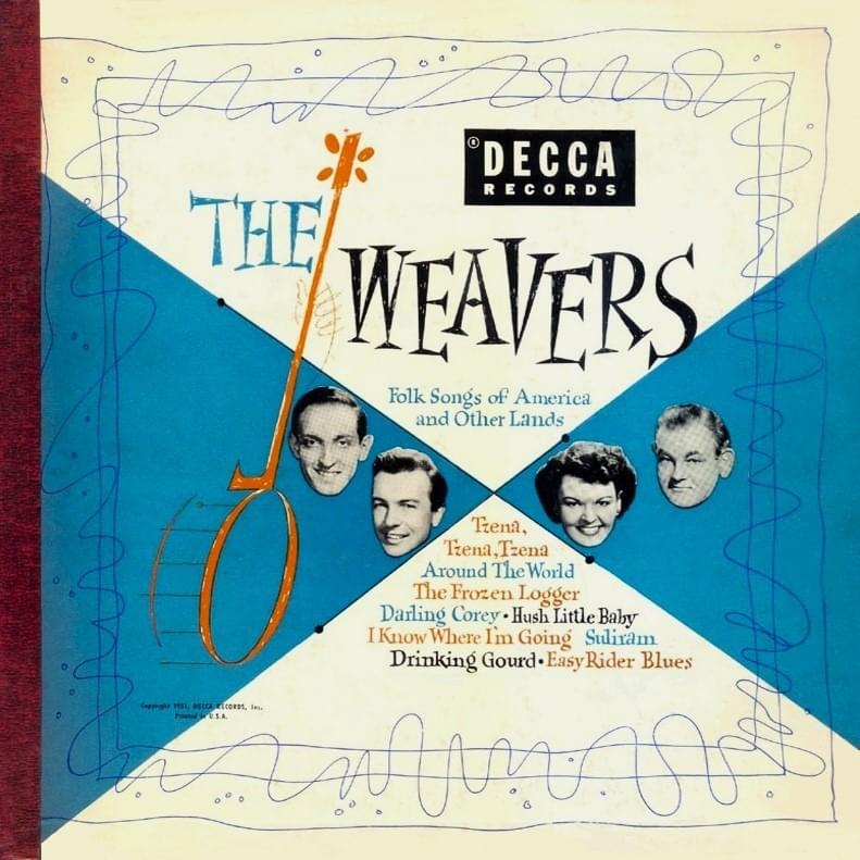 The Frozen Logger by The Weavers