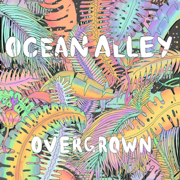 Album cover art for "Overgrown" by Ocean Alley