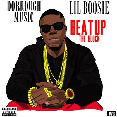 Album cover art for "Beat Up the Block" by Dorrough Music & Boosie Badazz & Trevyn the Jynx & Jeremih
